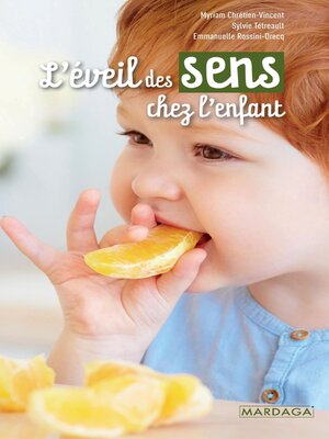cover image of L'éveil des sens chez l'enfant